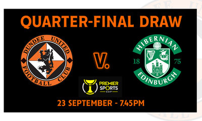 Our cup match with Hibs will take place Thursday September 23 at 7.45pm kick-off